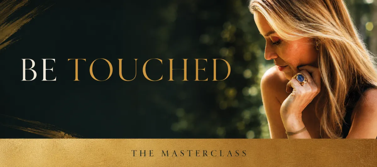Be Touched Masterclass